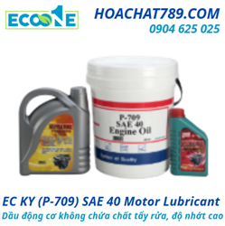 EC KY (P-709) SAE 40 Motor Lubricant Dầu động cơ không chứa chất tẩy rửa, độ nhớt cao